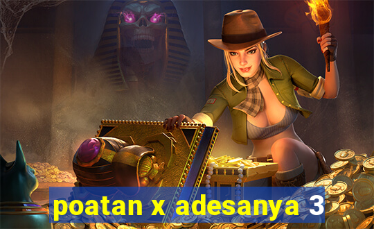 poatan x adesanya 3